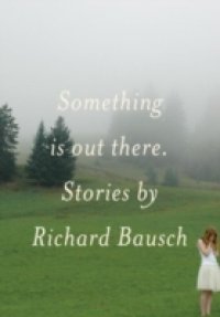 Something Is Out There