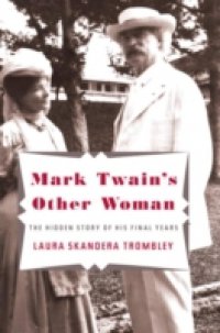 Mark Twain`s Other Woman