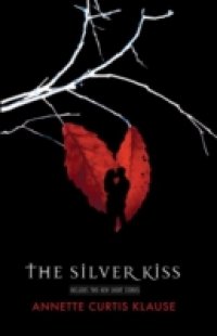 Silver Kiss