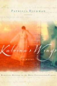 Katrina`s Wings