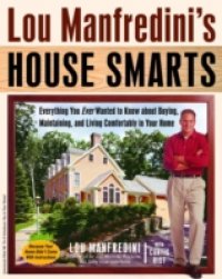 Lou Manfredini`s House Smarts