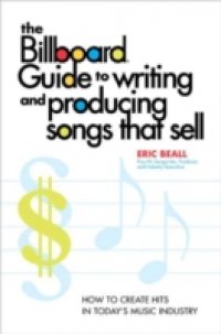 Читать Billboard Guide to Writing and Producing Songs that Sell