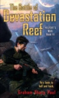 Helfort`s War Book 3: The Battle of Devastation Reef