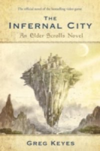 Читать Infernal City: An Elder Scrolls Novel