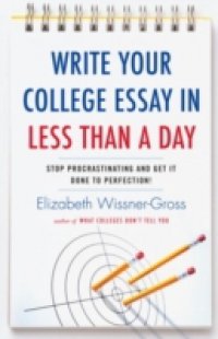 Write Your College Essay in Less Than a Day
