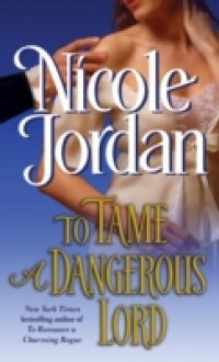 To Tame a Dangerous Lord