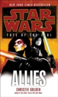 Allies: Star Wars (Fate of the Jedi)