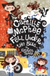 Camille McPhee Fell Under the Bus …