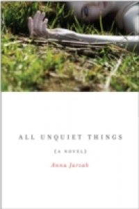 All Unquiet Things