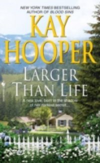 Larger than Life