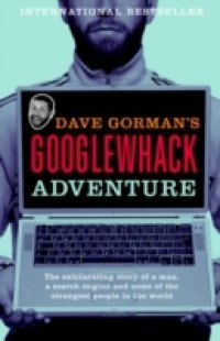 Читать Dave Gorman`s Googlewhack Adventure