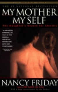 My Mother/My Self