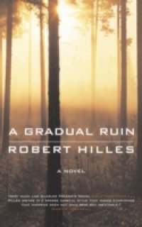 Gradual Ruin