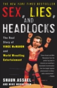Sex, Lies, and Headlocks