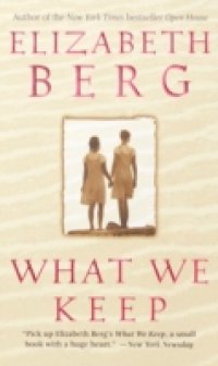 What We Keep