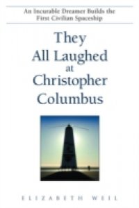 They All Laughed at Christopher Columbus