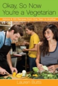 Okay, So Now You`re a Vegetarian