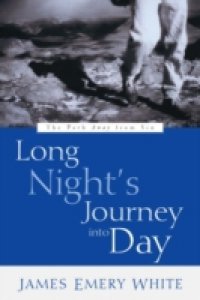 Long Night`s Journey into Day