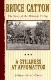 Stillness at Appomattox