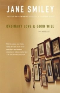Читать Ordinary Love and Good Will