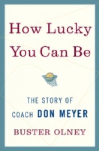 How Lucky You Can Be