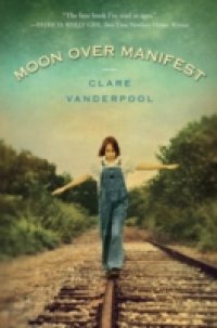 Moon Over Manifest