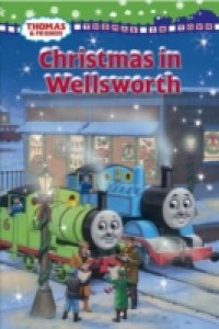 Читать Christmas in Wellsworth (Thomas & Friends)