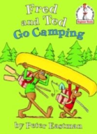 Читать Fred and Ted Go Camping