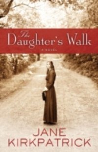 Daughter`s Walk