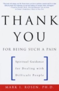 Thank You for Being Such a Pain