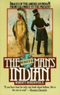 White Man`s Indian