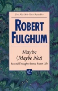 Maybe (Maybe Not)