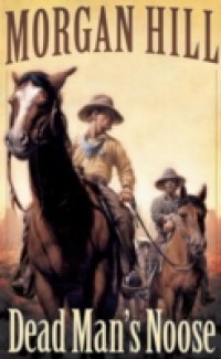 Dead Man`s Noose