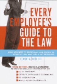 Every Employee`s Guide to the Law
