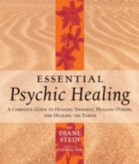 Essential Psychic Healing