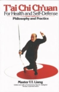 T`Ai Chi Ch`uan for Health and Self-Defense