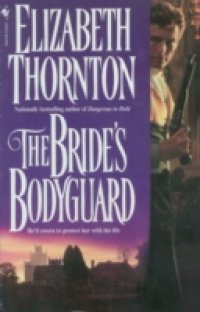 Bride`s Bodyguard