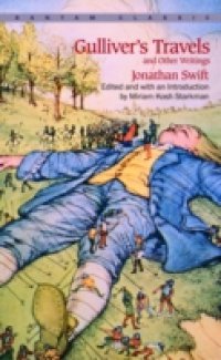 Gulliver`s Travels and Other Writings