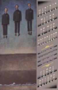 Hasidic Tales of the Holocaust