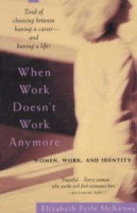 When Work Doesn`t Work Anymore