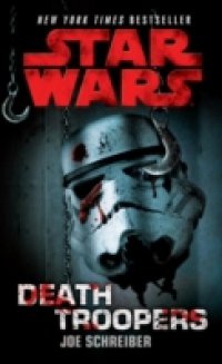 Читать Death Troopers: Star Wars