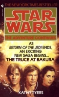 Truce at Bakura: Star Wars
