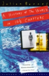 Читать History of the World in 10 1/2 Chapters