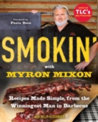 Smokin` with Myron Mixon