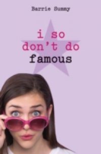 I So Don`t Do Famous