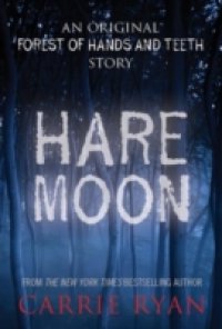 Читать Hare Moon