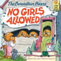 Читать Berenstain Bears No Girls Allowed