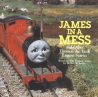 James in a Mess and Other Thomas the Tank Engine Stories (Thomas & Friends)