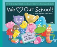 We Love Our School!