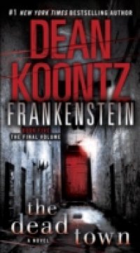 Читать Frankenstein: The Dead Town
